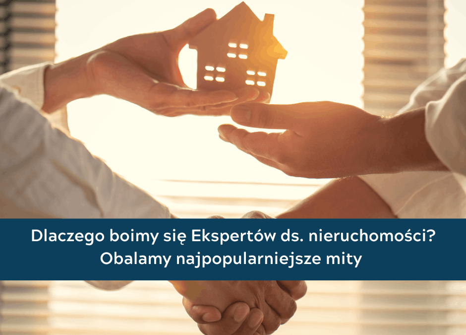 dlaczego warto współpracować z agentem nieruchomości?